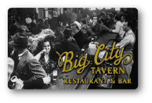 Big City Tavern logo over a vintage image of a tavern.